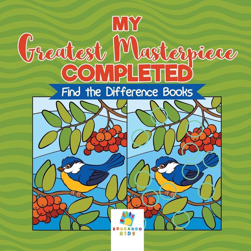 My Greatest Masterpiece Completed | Find the Difference Books