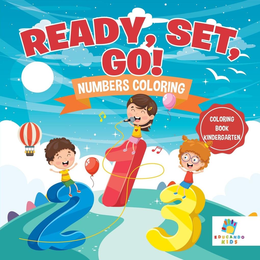 Ready Set Go! Numbers Coloring | Coloring Book Kindergarten