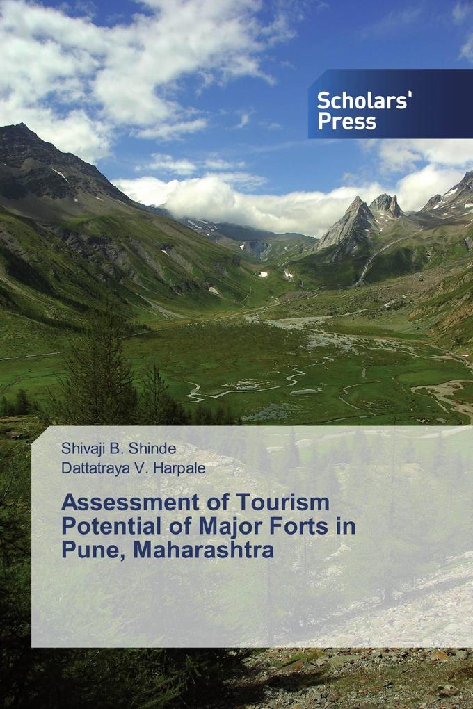 Assessment of Tourism Potential of Major Forts in Pune Maharashtra