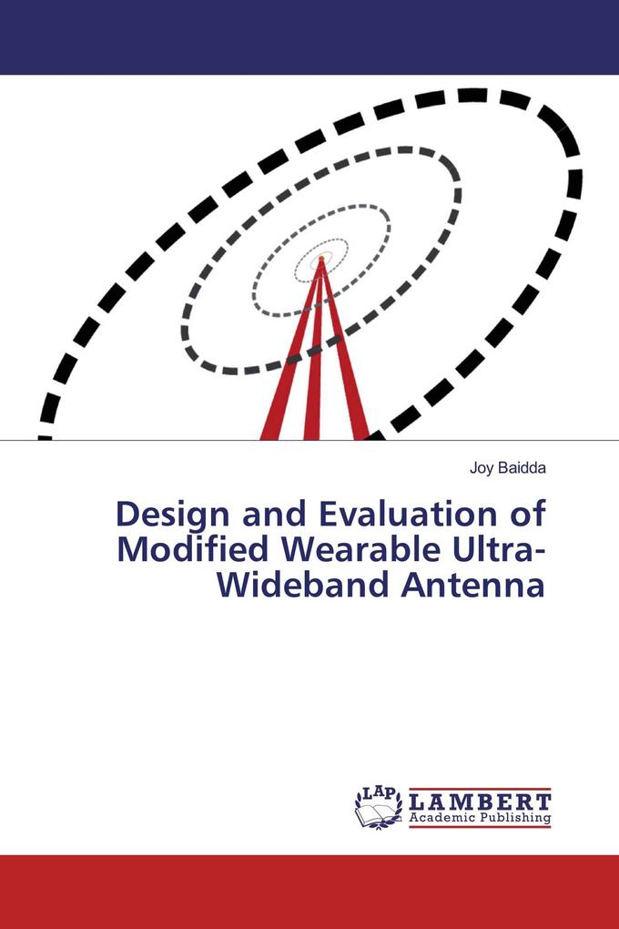 Design and Evaluation of Modified Wearable Ultra-Wideband Antenna