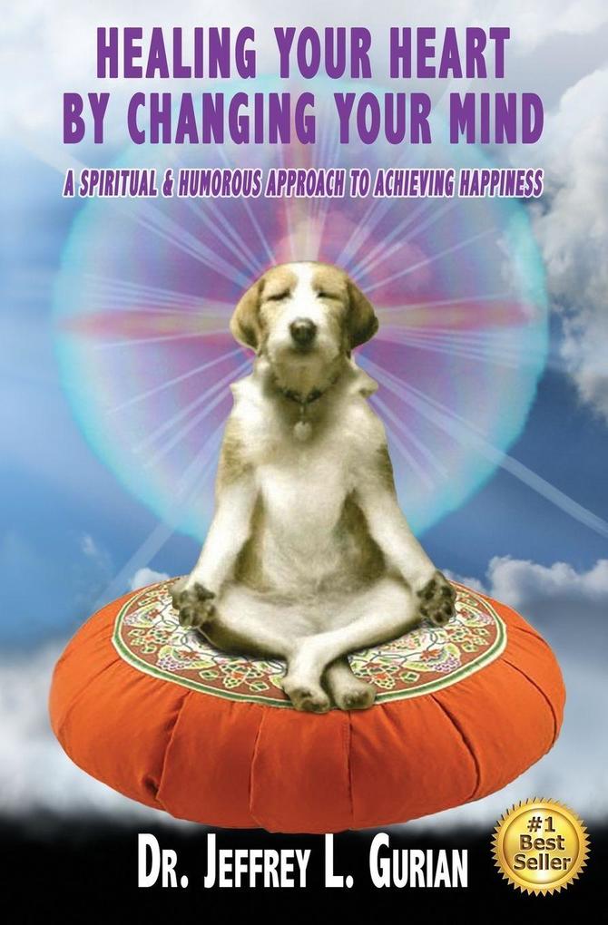 Healing Your HeartBy Changing Your Mind
