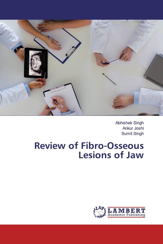 Review of Fibro-Osseous Lesions of Jaw