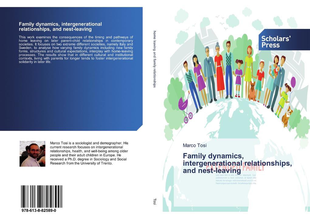 Family dynamics intergenerational relationships and nest-leaving