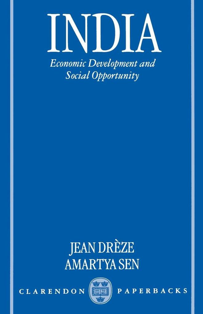 India Economic Development and Social Opportunity
