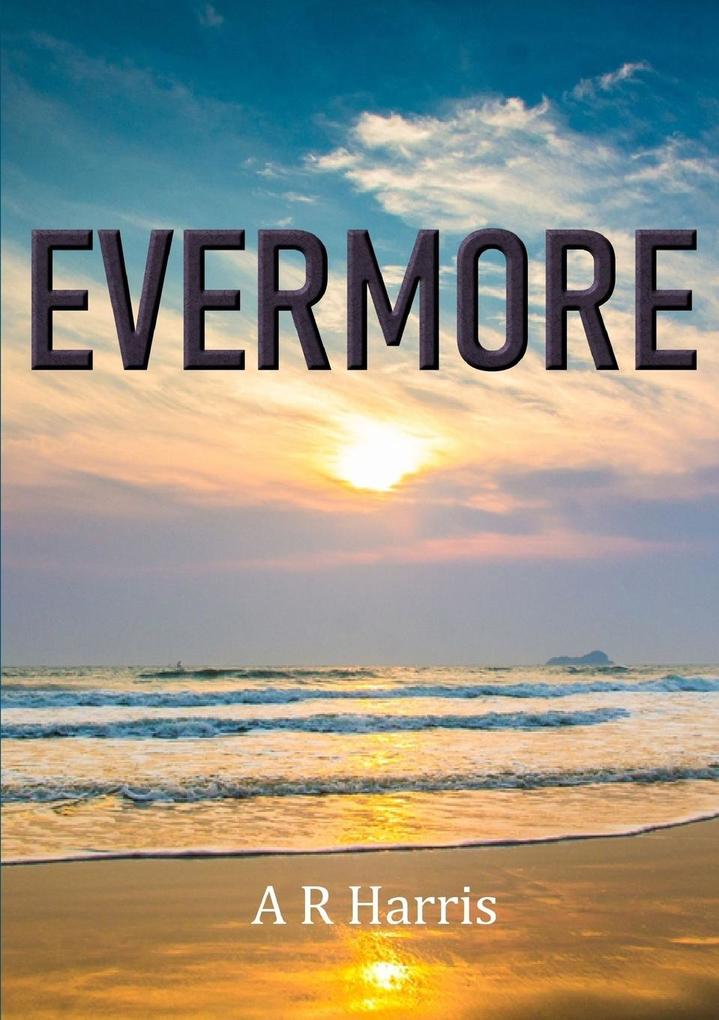 Evermore - A R Harris
