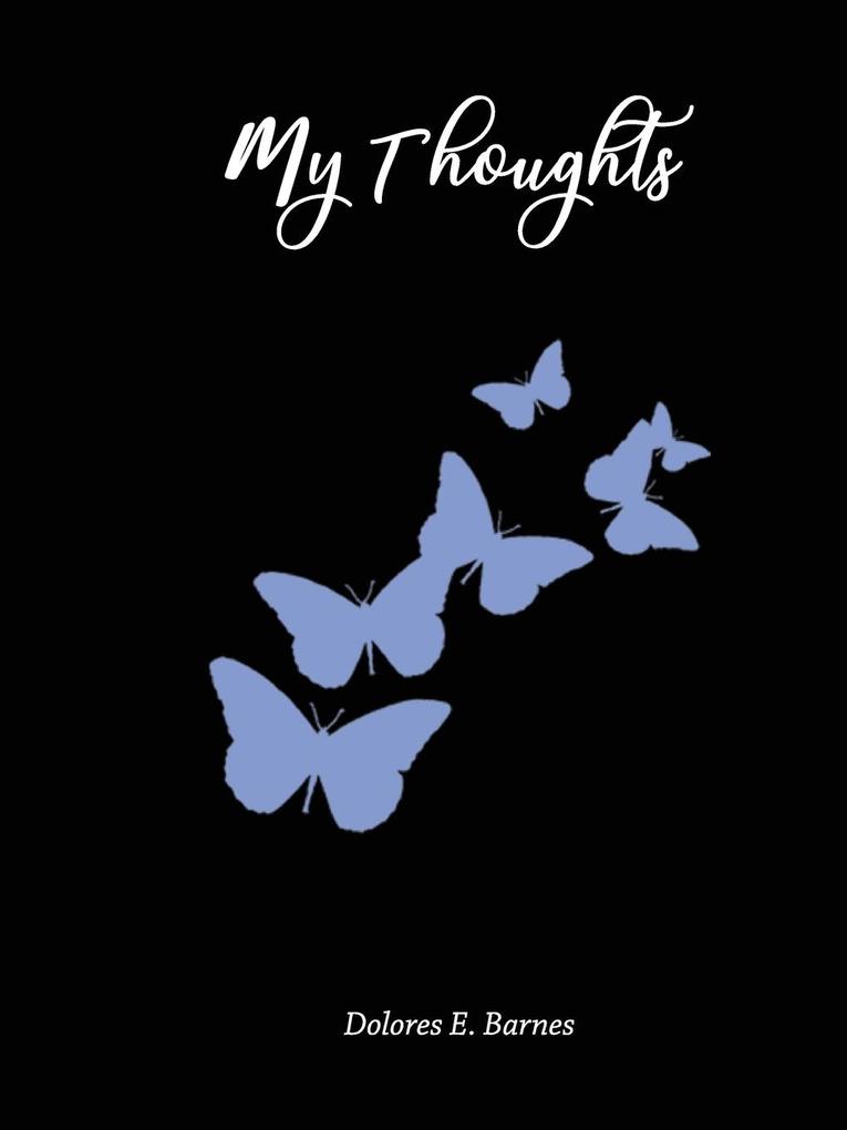 My Thoughts