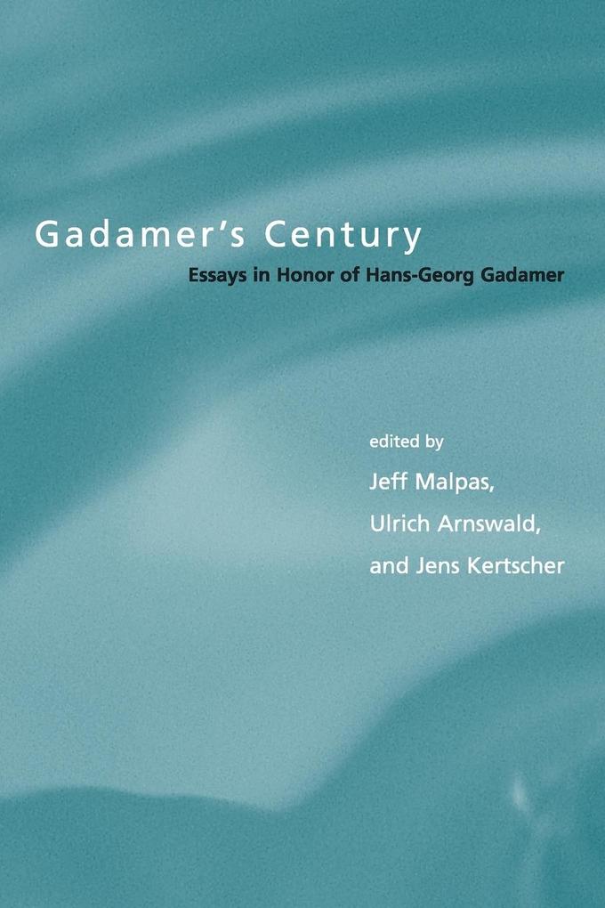 Gadamer's Century