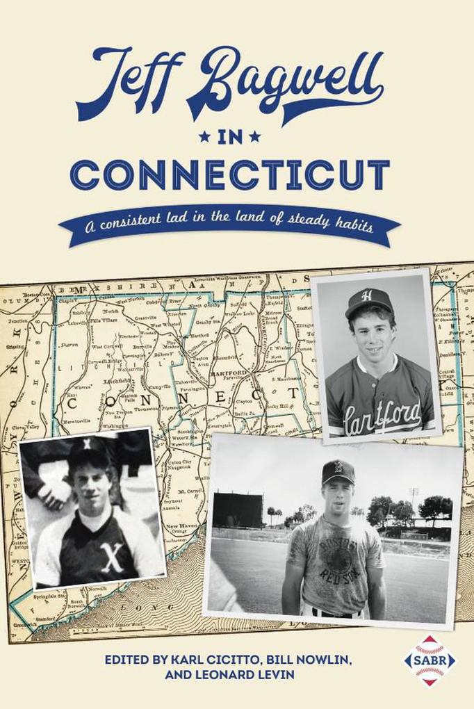 Jeff Bagwell in Connecticut: A Consistent Lad in the Land of Steady Habits (SABR Digital Library #64)