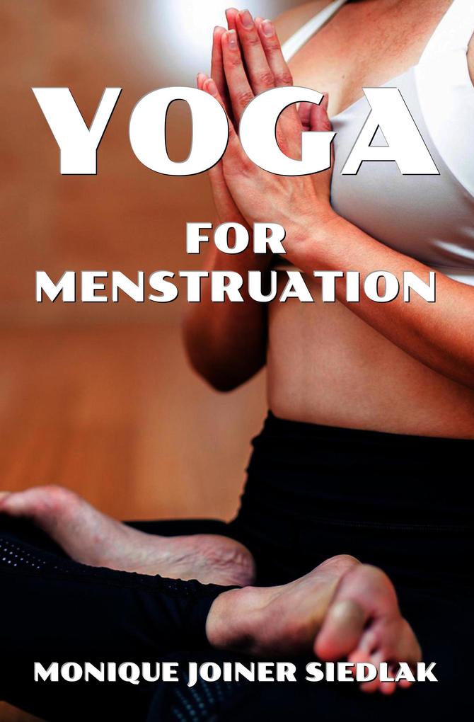 Yoga for Menstruation (Mojo‘s Yoga #12)