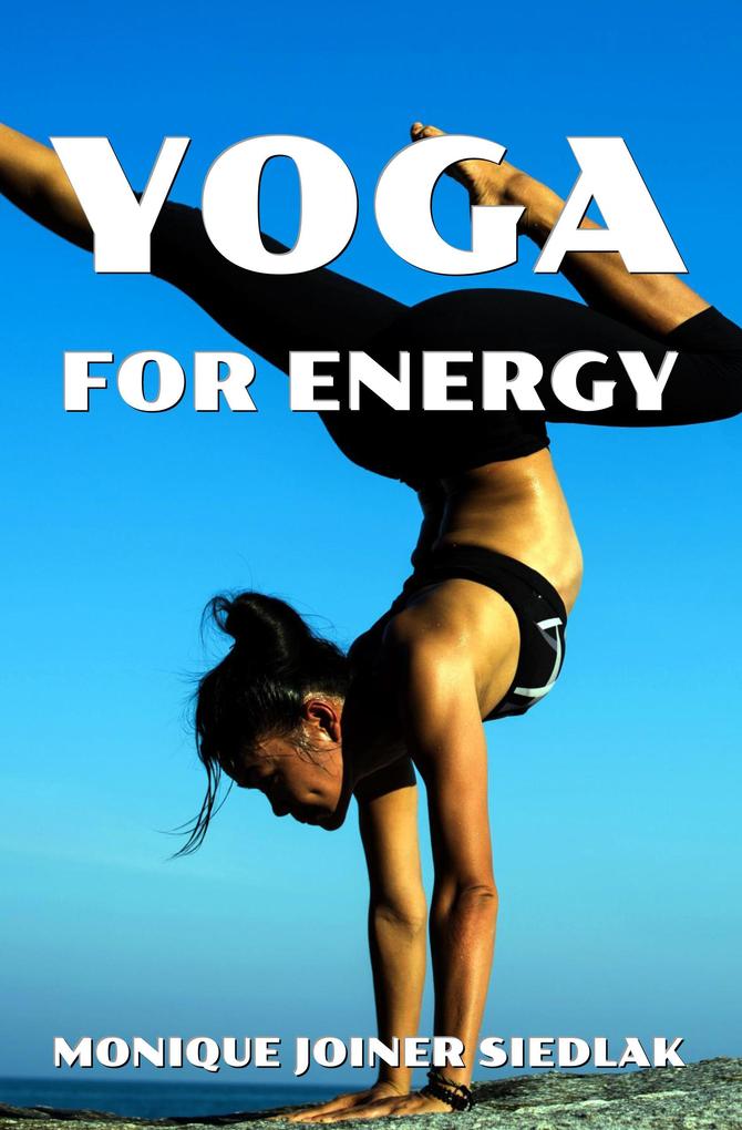 Yoga for Energy (Mojo‘s Yoga #9)