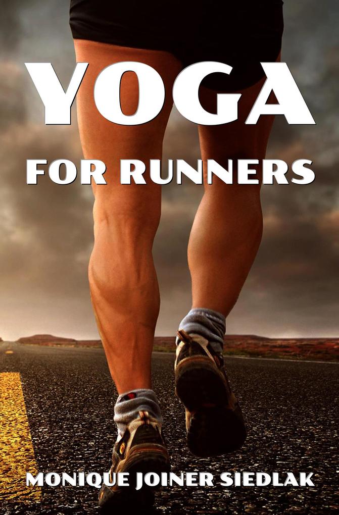 Yoga for Runners (Mojo‘s Yoga #8)