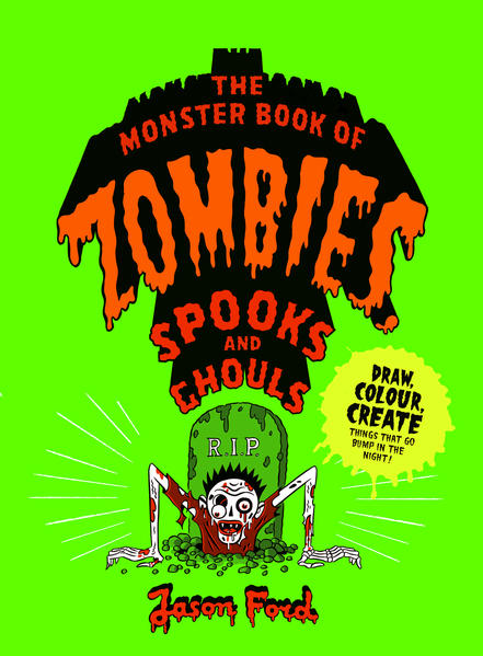 Image of The Monster Book of Zombies Spooks and Ghouls