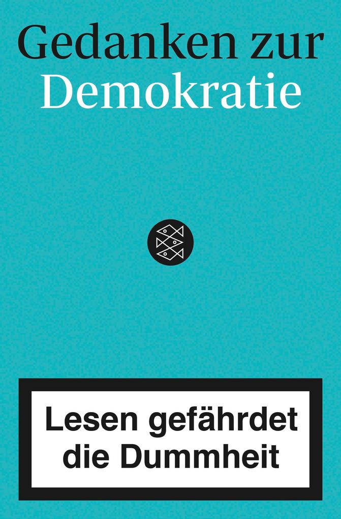 Gedanken zur Demokratie - Lesen gefährdet die Dummheit