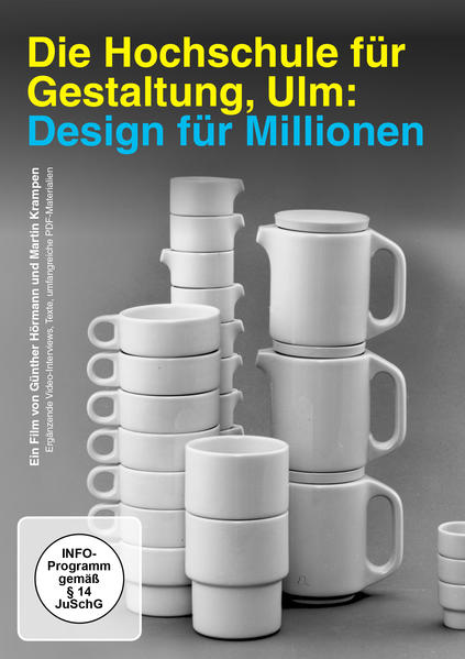 Die Hochschule für Gestaltung Ulm - Design für Millionen - Günther Hörmann
