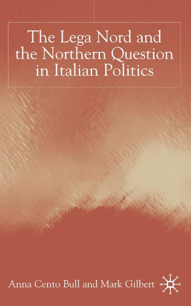The Lega Nord and the Politics of Secession in Italy