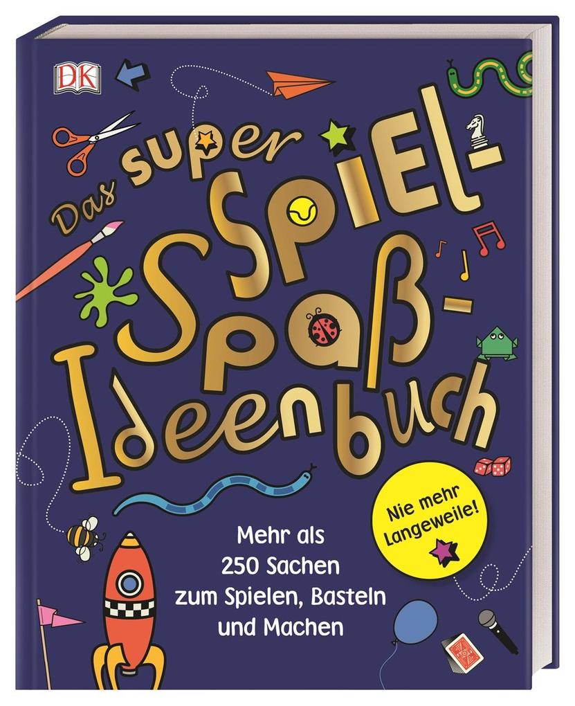 Image of Das super Spiel-Spaß-Ideenbuch