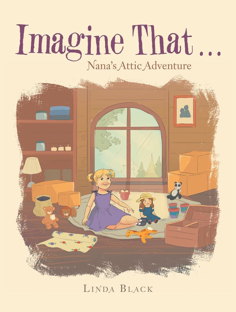 Imagine That . . .