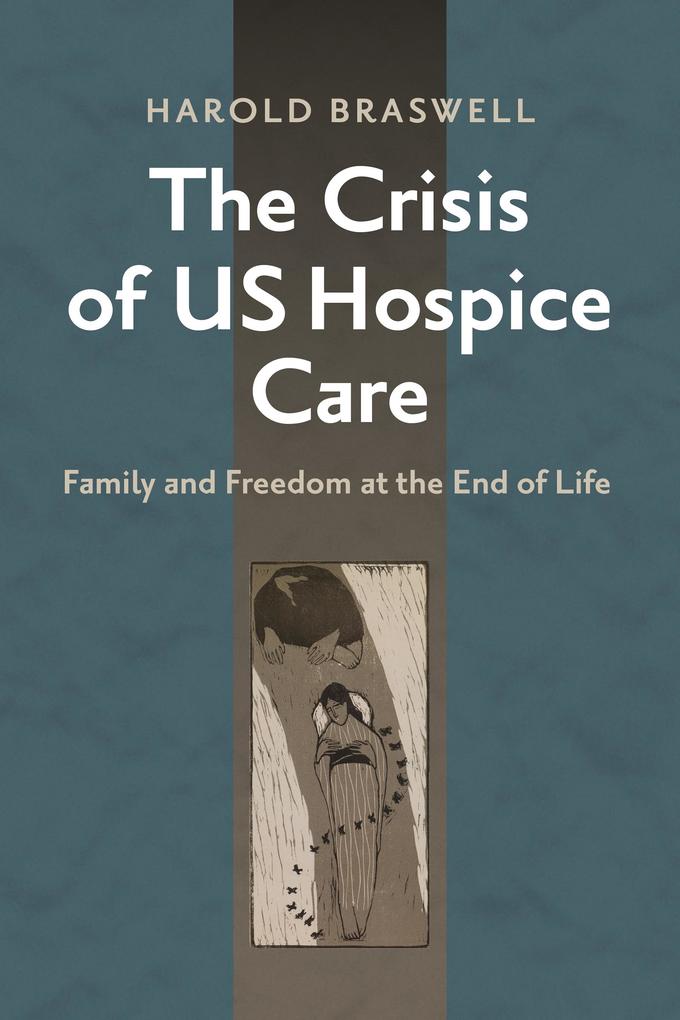 Crisis of US Hospice Care
