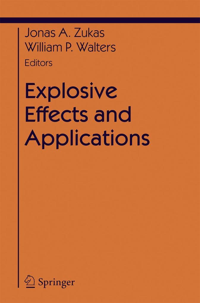 Explosive Effects and Applications