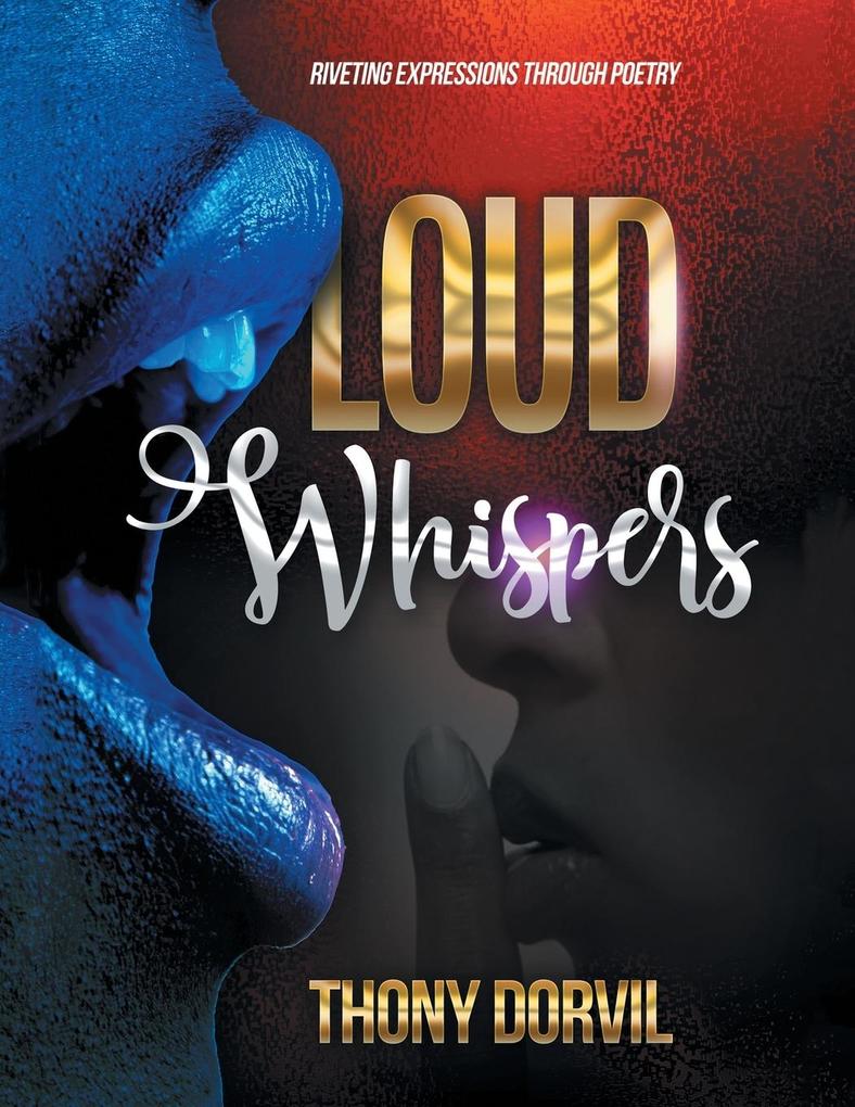 Loud Whispers