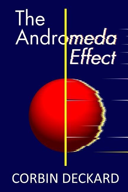 The Andromeda Effect