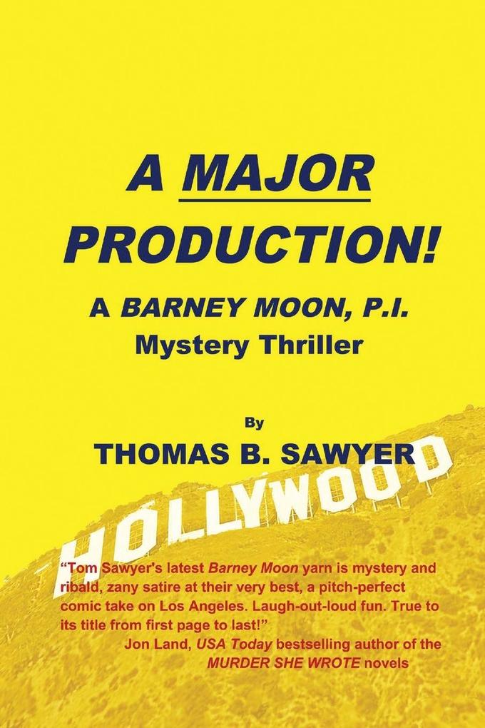 A MAJOR PRODUCTION! A Barney Moon P.I. Mystery Thriller