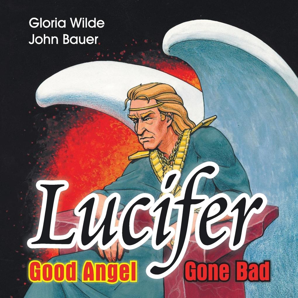 Lucifer: Good Angel Gone Bad