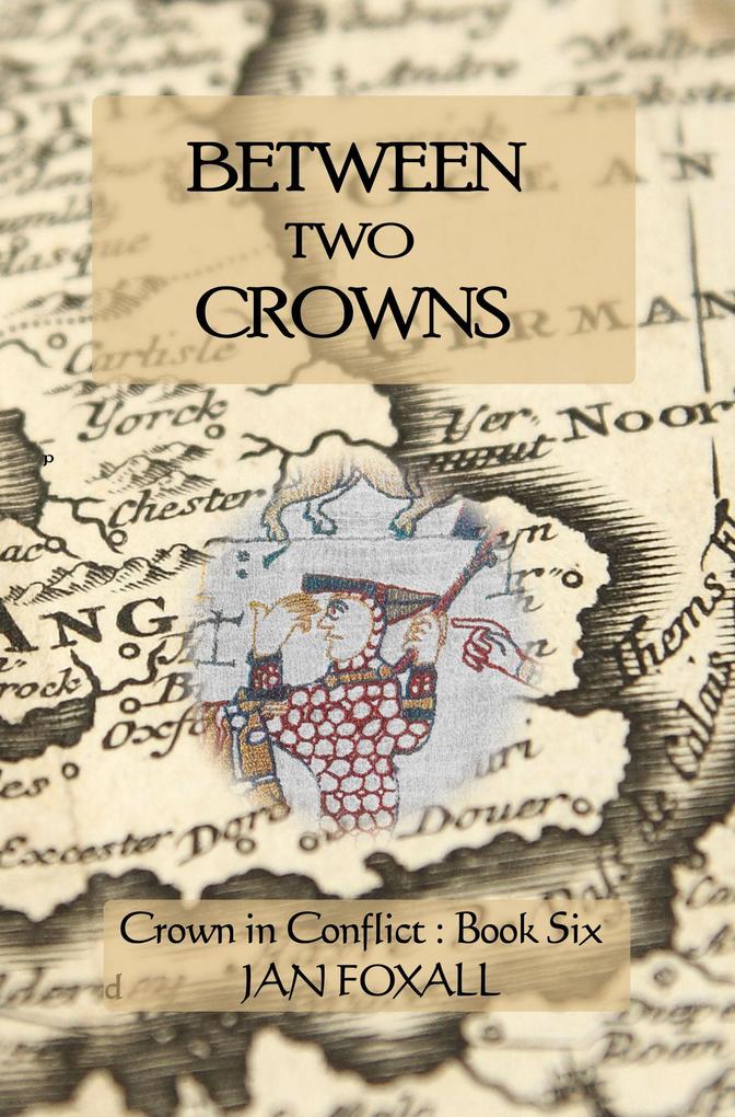 Between Two Crowns (Crown in Conflict #6)