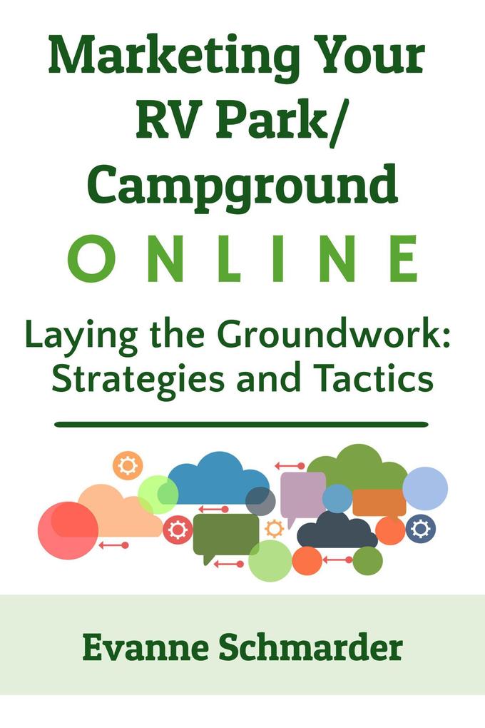 Marketing Your RV Park / Campground Online (Modern Marketing for Outdoor Hospitality #1)