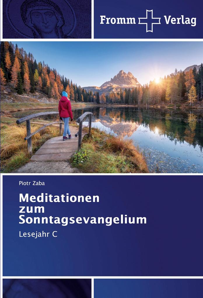 Meditationen zum Sonntagsevangelium