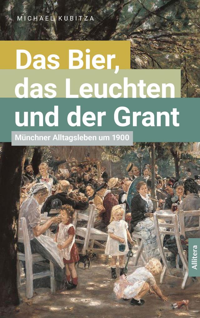 Das Bier das Leuchten und der Grant