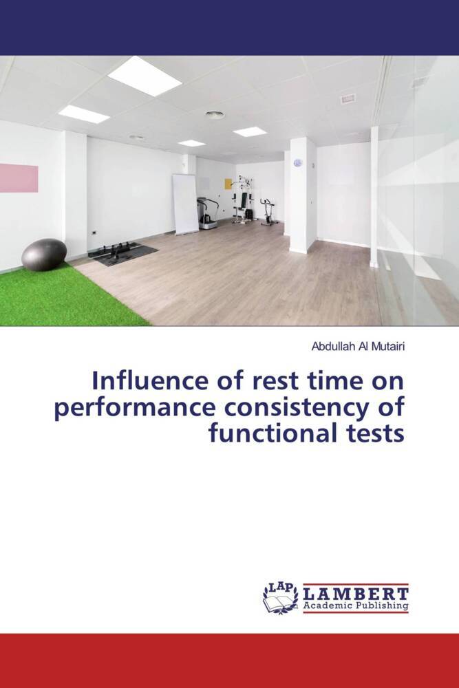 Influence of rest time on performance consistency of functional tests