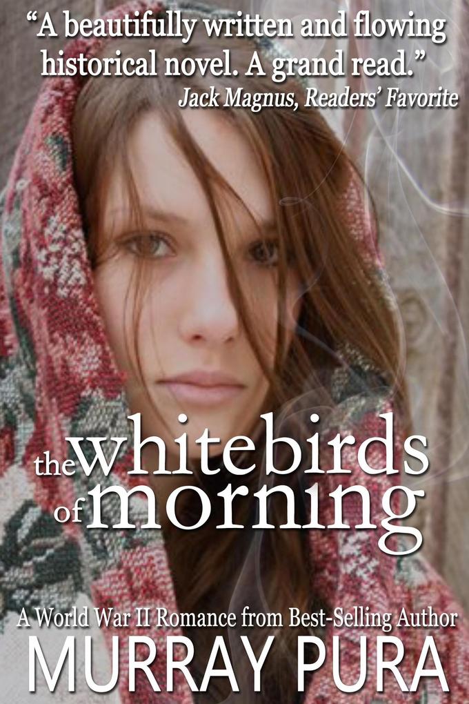 The White Birds of Morning (The Zoya Septet #2)