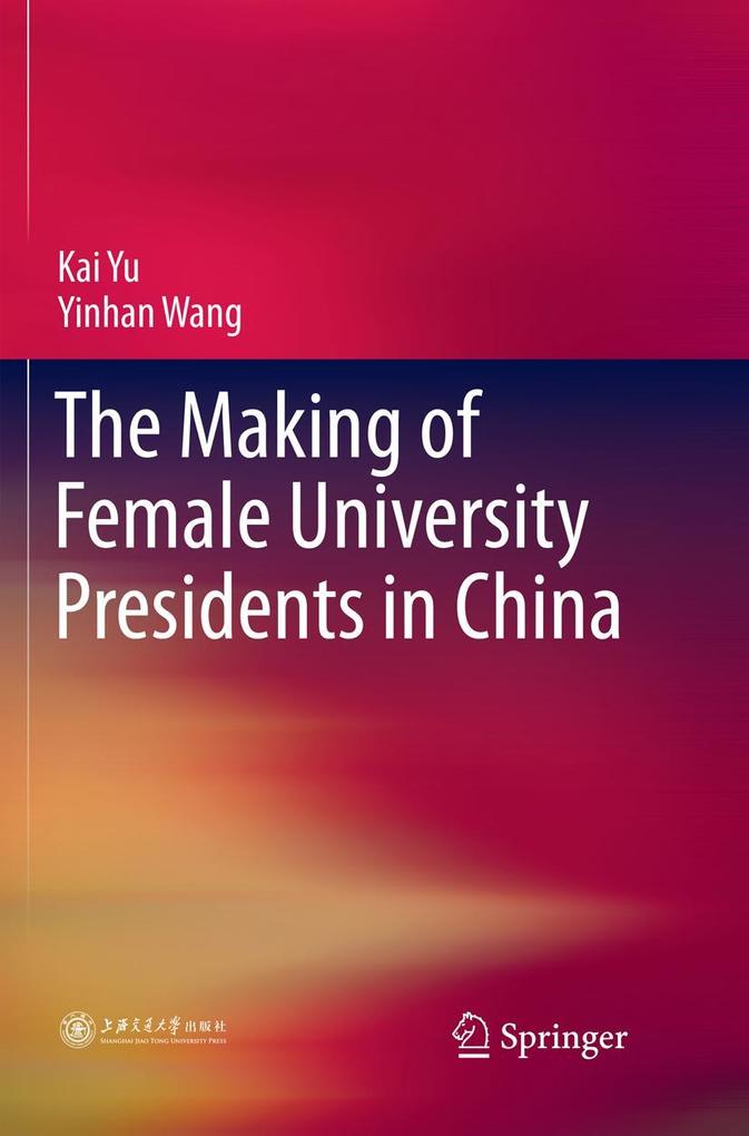 The Making of Female University Presidents in China