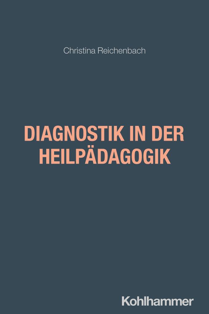 Diagnostik in der Heilpädagogik