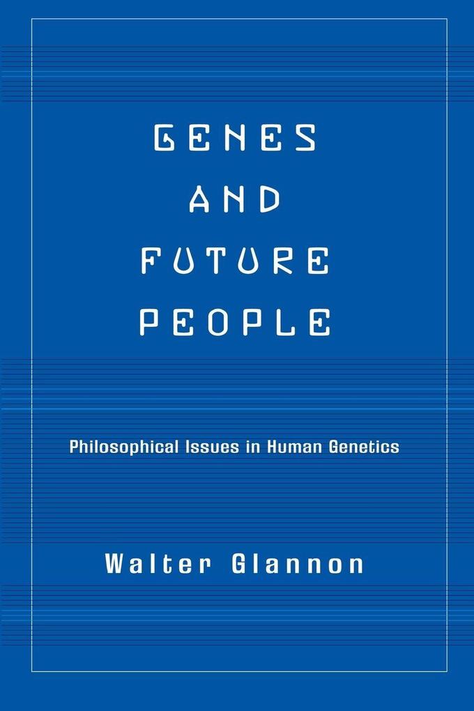 Genes And Future People