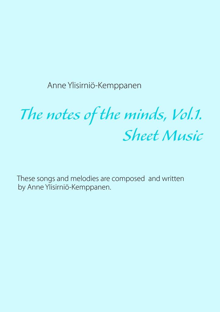 The notes of the minds vol. 1.