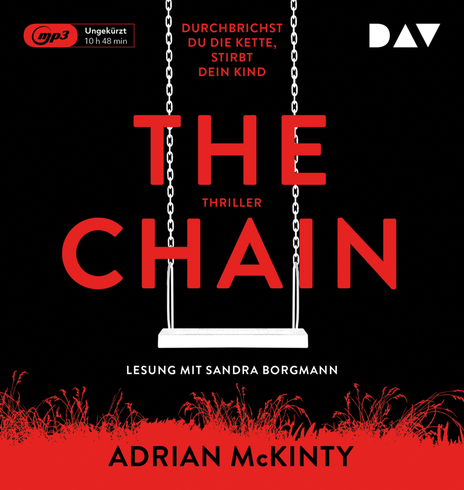 The Chain - Durchbrichst du die Kette stirbt dein Kind 1 Audio-CD 1 MP3