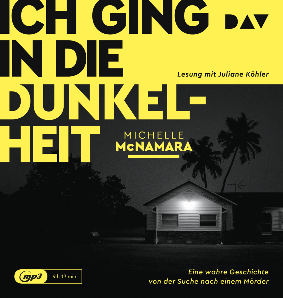 Ich ging in die Dunkelheit. Eine wahre Geschichte von der Suche nach einem Mörder1 Audio-CD 1 MP3