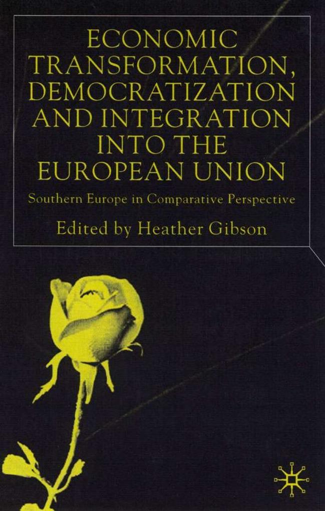 Economic Transformation Democratization and Integration Into the European Union