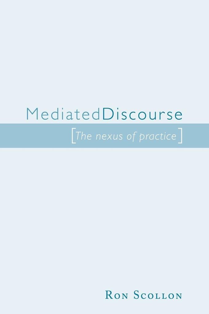 Mediated Discourse