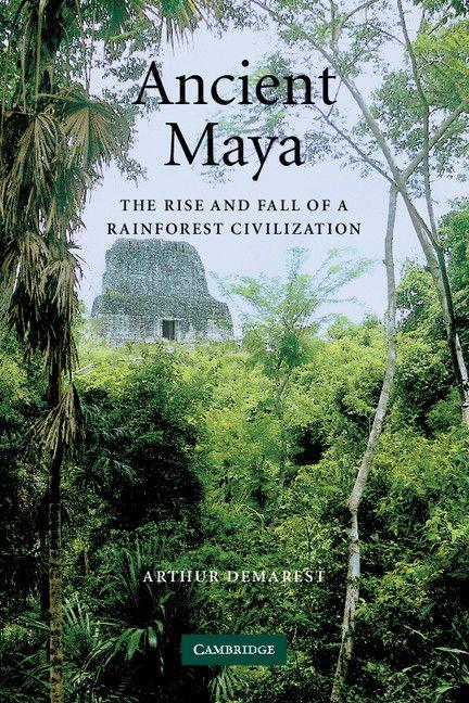 Cambridge University Press Ancient Maya
