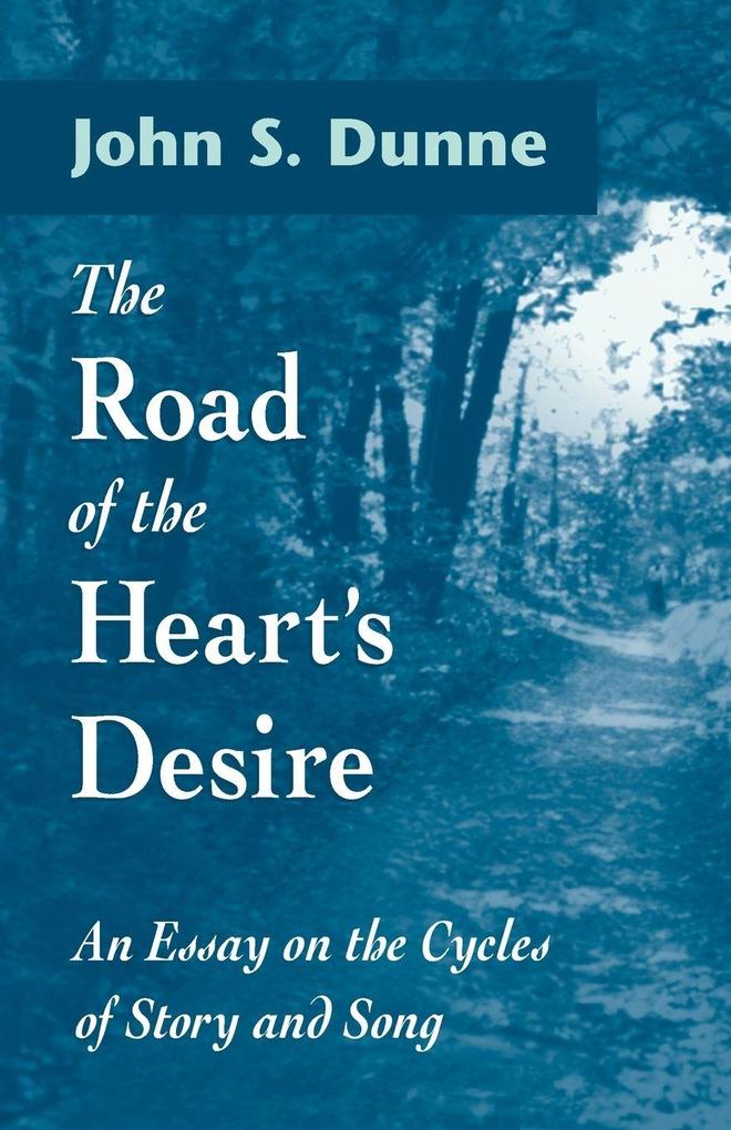 The Road of the Heart's Desire