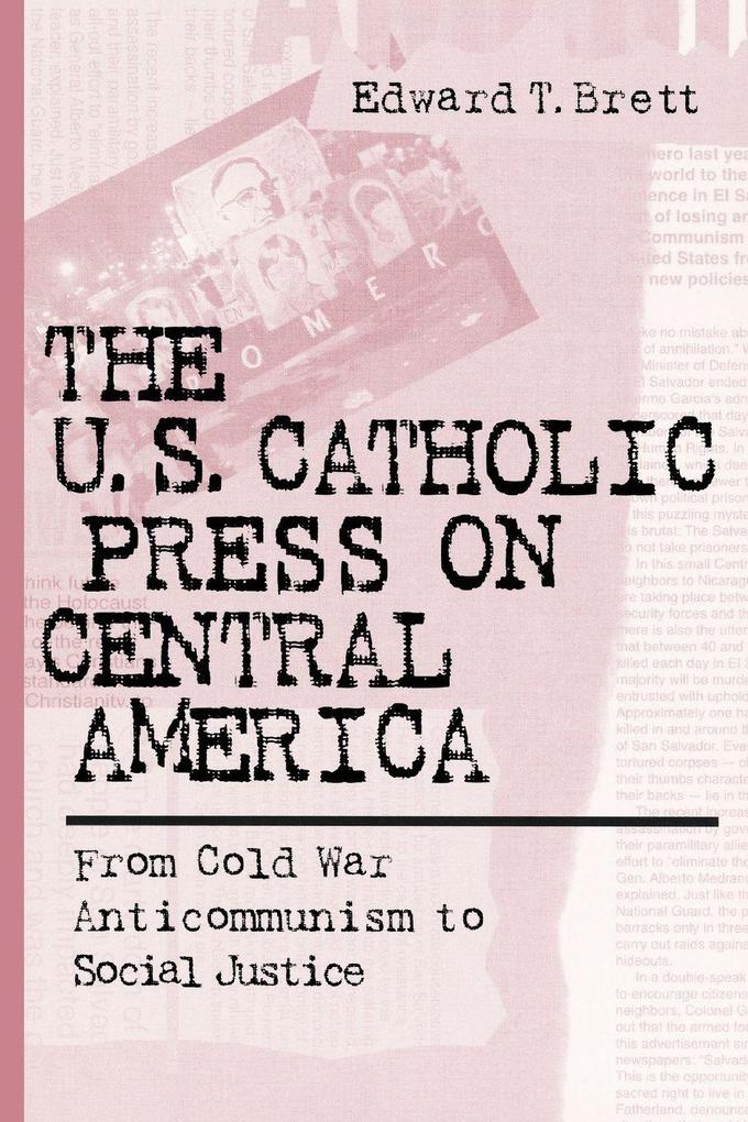 The U.S. Catholic Press On Central America