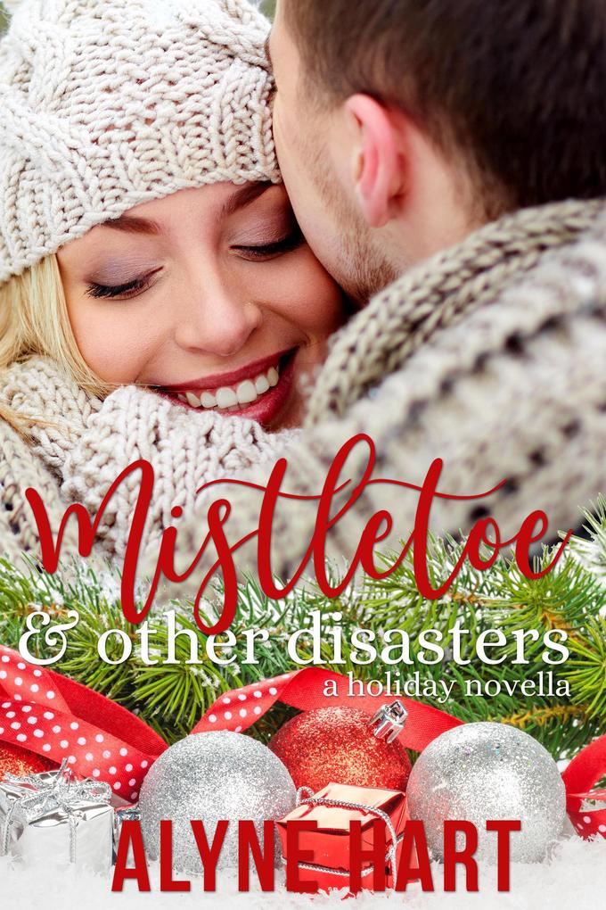 Mistletoe and Other Disasters