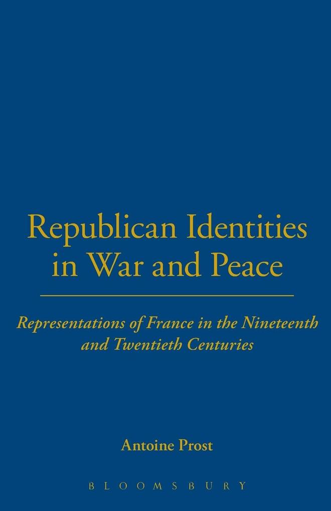 Republican Identities in War and Peace