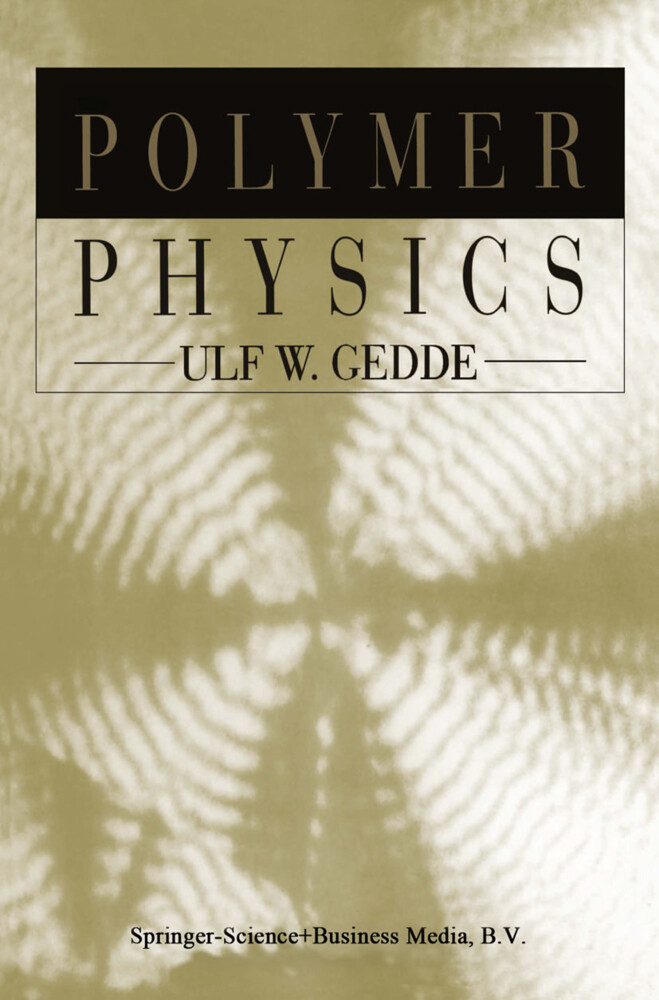 Polymer Physics - U.W. Gedde/ Ulf W. Gedde