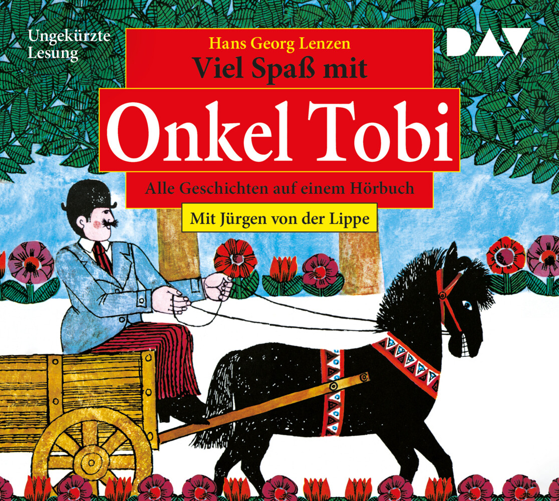 Viel Spaß mit Onkel Tobi - Alle Geschichten auf einem Hörbuch