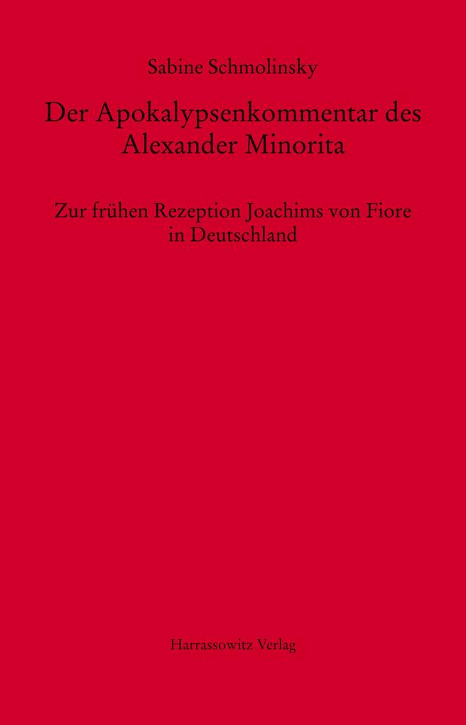 Der Apokalypsenkommentar des Alexander Minorita
