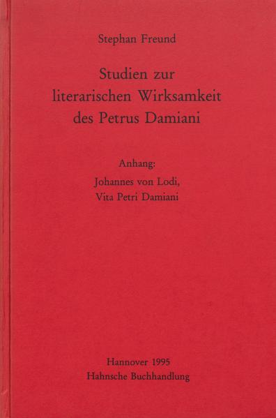 Studien zur literarischen Wirksamkeit des Petrus Damiani